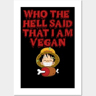 I am not vegan #meatlover Posters and Art